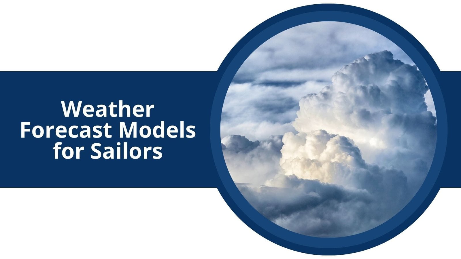 Weather Forecast Models for Sailors
