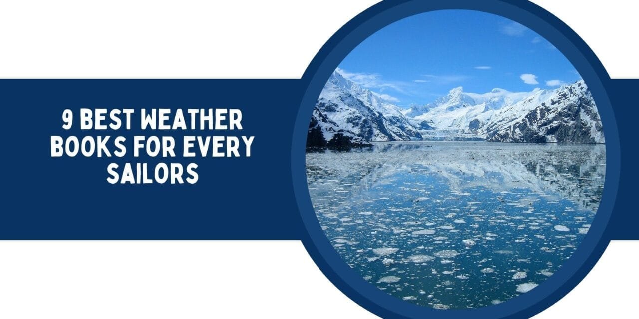 9 Best Weather Books for Sailors You Need to Read